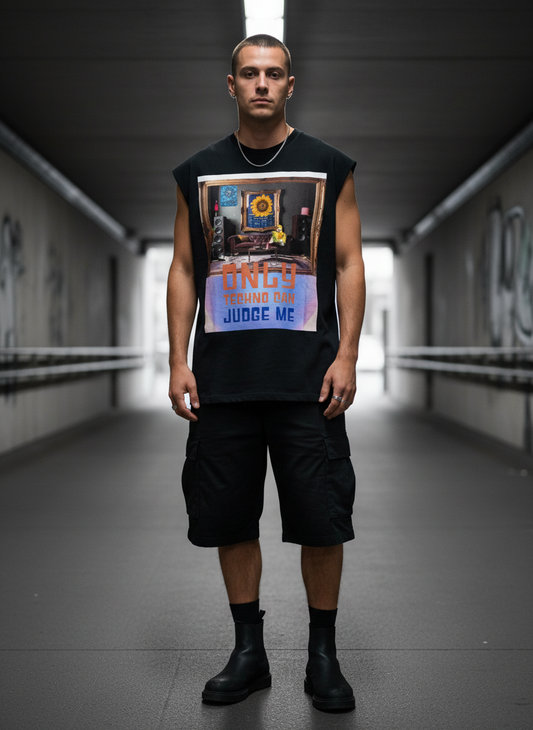 Unisex – Sleeveless Oversize shirt – ONLY TECHNO CAN JUDGE ME Print – Frontprint